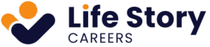 Logo for Life Story Careers featuring a stylized navy checkmark with two orange circles above it, resembling people, followed by the words Life Story Careers in navy blue text.